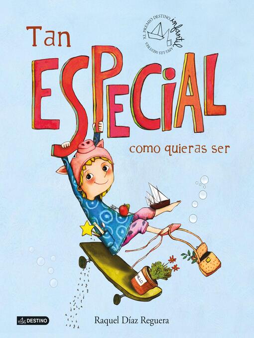Title details for Tan especial como quieras ser by Raquel Díaz Reguera - Wait list